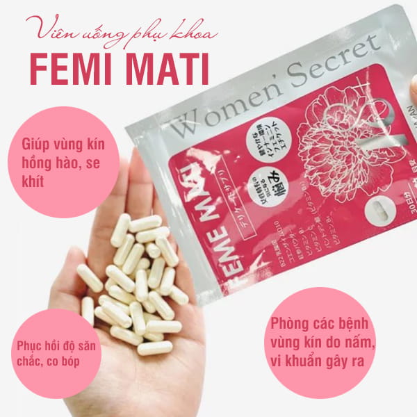 Viên Uống Phụ Khoa Feme Mati Nội Địa Nhật Bản Viên Uống Phụ Khoa Feme Mati Nội Địa Nhật Bản